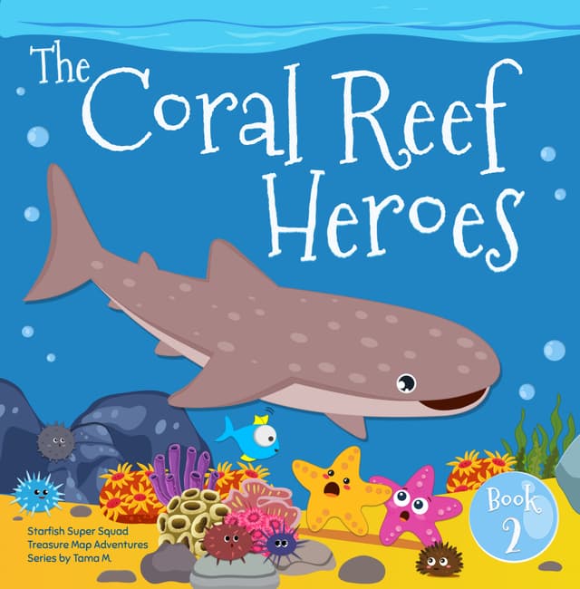 Starfish Super Squad Book 2 - Coral Reef Heroes